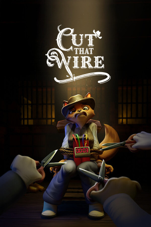Cut That Wire