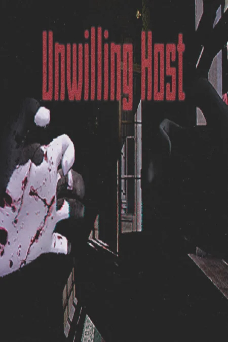 Unwilling Host (Анвиллинг Хост)